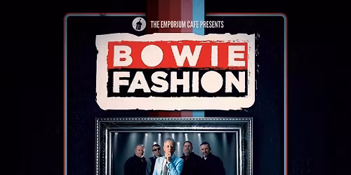 Bowie Fashion at The Emporium Cafe 