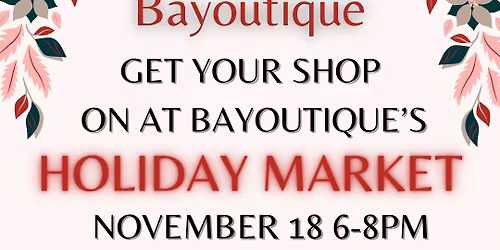 Bayoutique\u2019s Holiday Market