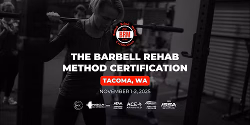Tacoma, WA | Barbell Rehab Method Certification