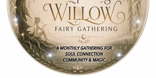 Whispering Willow Fairy Gathering