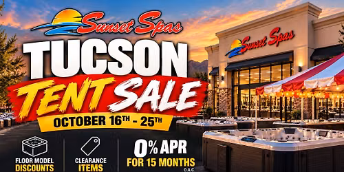 Hot Tub Tent Sale in Tuscon! Sunset Spas - (Across from Top Golf)