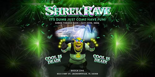 Shrek Rave @ DECCA LIVE