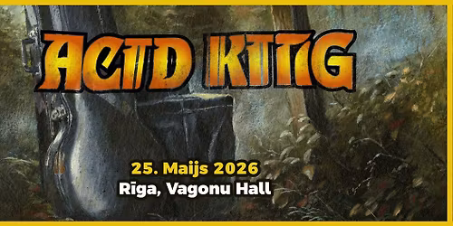 Acid King [US] + support | Vagonu Hall