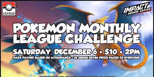 Pokemon League Challenge (December) @ IGC