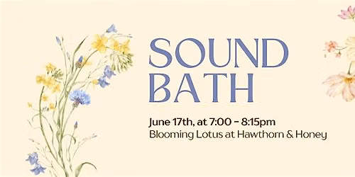 Sound Bath - Nervous System Nourishment