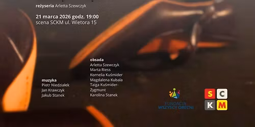 Spektakl "Dziesi\u0119\u0107 tysi\u0119cy"