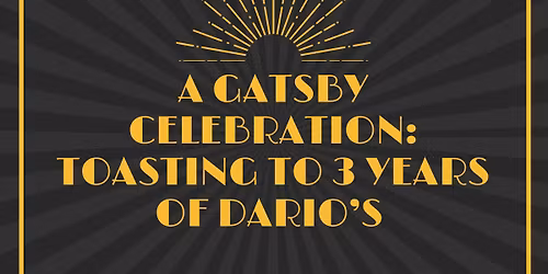 A Gatsby Celebration: Toasting to 3 Years of Dario\u2019s