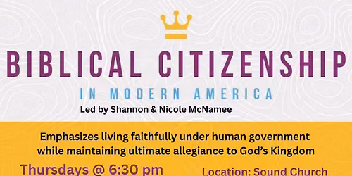 Biblical Citizenship Class - Sound Church