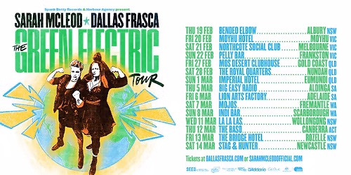 {Adelaide} Sarah McLeod & Dallas Frasca - The GREEN ELECTRIC Tour