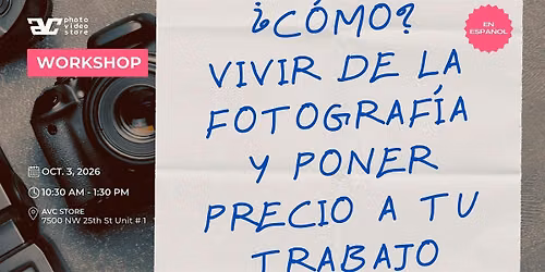 \u00bfC\u00f3mo vivir de la fotograf\u00eda y poner precio a tu trabajo?