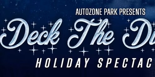 Deck the Diamond at Day Air Ballpark