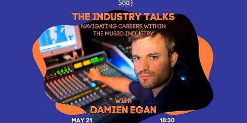 The Industry Talks: Navigating Careers Within the Music Industry