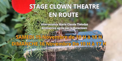 Stage CLOWN Th\u00e9\u00e2tre en Route