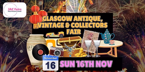 Glasgow Antique, Vintage & Collectors Fair - November Event!