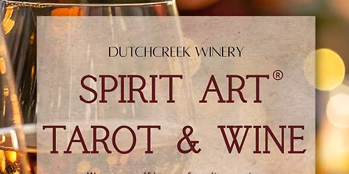 Spirit Art, Tarot, and Wine