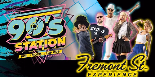 90's Station @ Fremont Street Experience (3rd Street Stage)