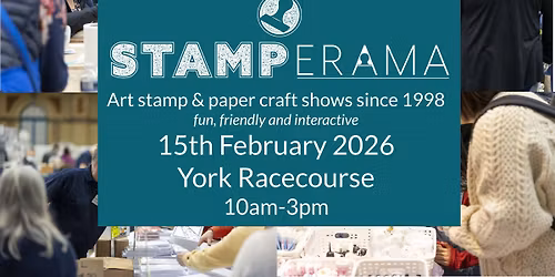 Stamperama York 15th February 2026