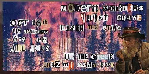 Modern Monsters with Velvet Grave and Fester the Stoic at Up The Creek
