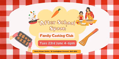After School Spoon Family Cooking Session