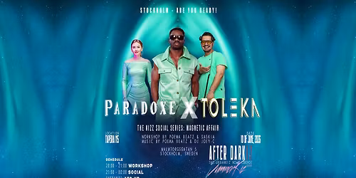 PARADOXE x TOLEKA KIZ \u2014 THE INAUGURAL: MAGNETIC AFFAIR \u2728