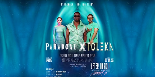 PARADOXE x TOLEKA KIZ \u2014 THE INAUGURAL: MAGNETIC AFFAIR \u2728
