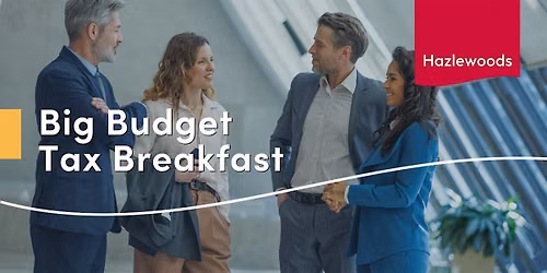 Hazlewoods Big Budget Tax Breakfast
