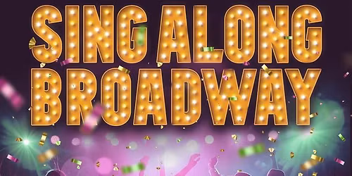 Sing-A-Long Broadway