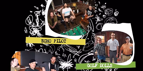 Live Music: Echo Pilot, Golf Dolls, and Drugstore Riot