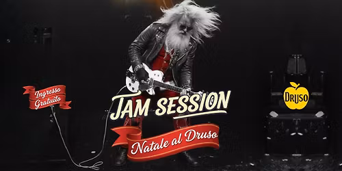 JAM SESSION \ud83c\udf85 NATALE AL DRUSO \ud83c\udf85 INGRESSO GRATUITO