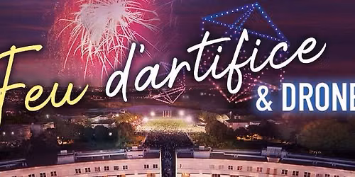 Cergy en f\u00eate - Feu d'artifice et drones 