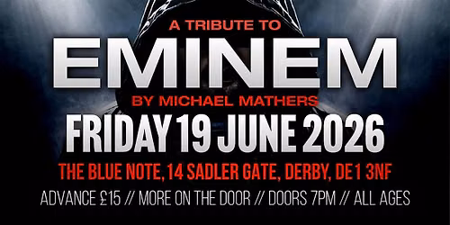 Eminem Tribute by Michael Mathers in Derby!