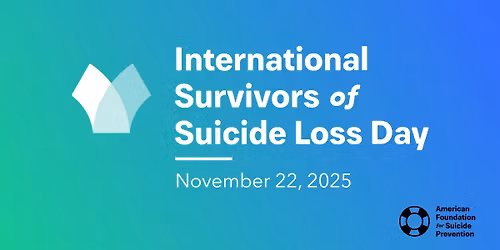 International Survivors of Suicide Loss Day