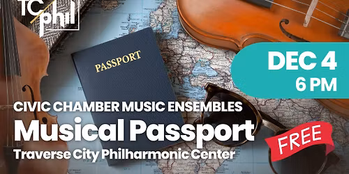 Musical Passport - with Civic Chamber Music Ensembles