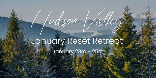 January Reset Retreat