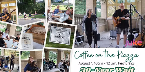 Coffee on the Piazza - Performer: 30-Year Wait