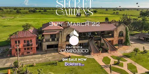 Secret Gardens: Hacienda Campo Rico