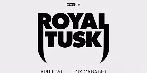 Royal Tusk - Vancouver