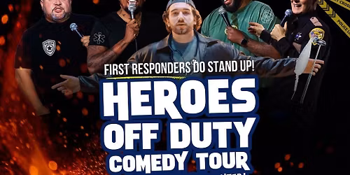 Heroes Off Duty Comedy Tour