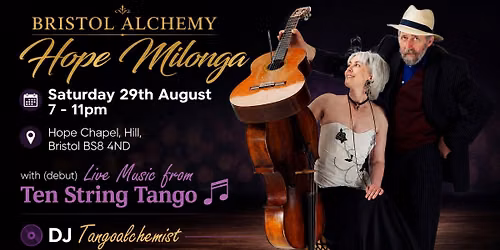 August Bristol Hope Live Music Milonga