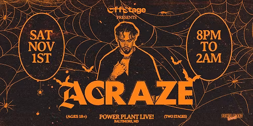 Offstage Presents: Acraze - Halloween Weekend \ud83c\udf83