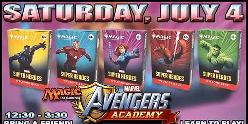 AVENGERS ACADEMY: Bring a Friend and Learn-to-Play Magic the Gathering!