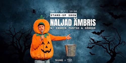 Naljad \u00c4mbris w\/ Endrik Puntso & S\u00f5brad @SUHE