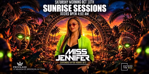 MISS JENNIFER SUNRISE SESSIONS 4AM JUAN JIMENEZ B2B FELIPE L