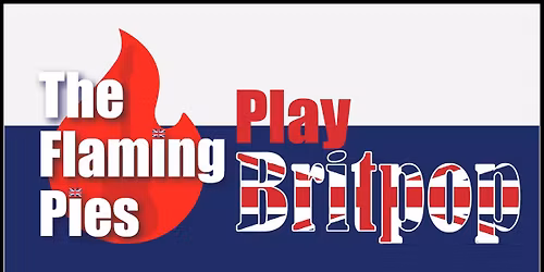 THE FLAMING PIES @ THE HIGHFIELD