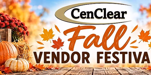 CenClear Fall Vendor Festival 