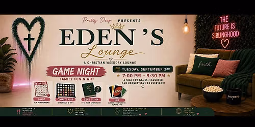 Eden\u2019s lounge (Game Night)