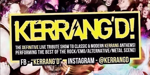  Kerrang\u2019d