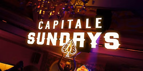 CAPITALE SUNDAYS at ABIGAIL || HIP-HOP SUNDAYS
