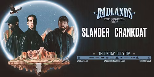SLANDER & CRANKDAT - Badlands Music Festival 2026