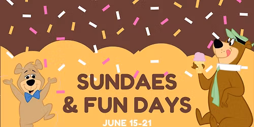 Sundaes & Fun Days!